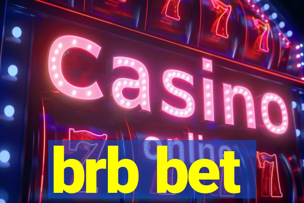 brb bet